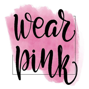 WEDNESDAY 30TH - WEAR PINK!